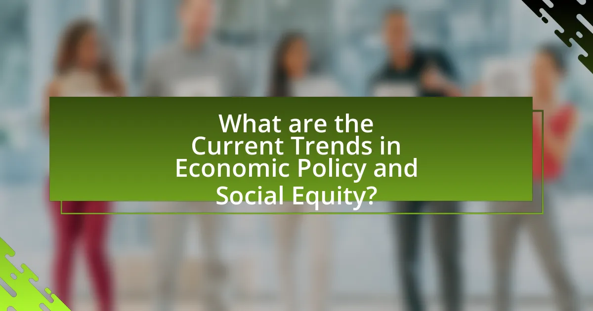 What are the Current Trends in Economic Policy and Social Equity?