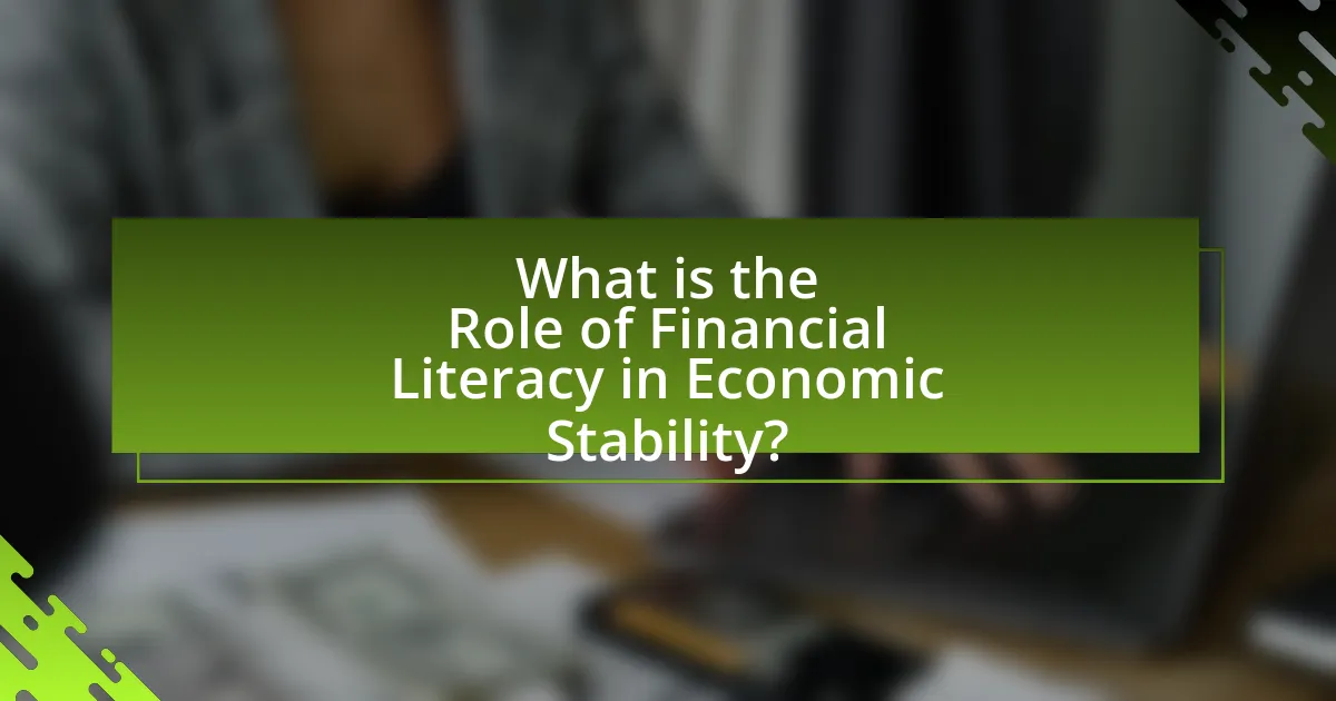 What is the Role of Financial Literacy in Economic Stability?