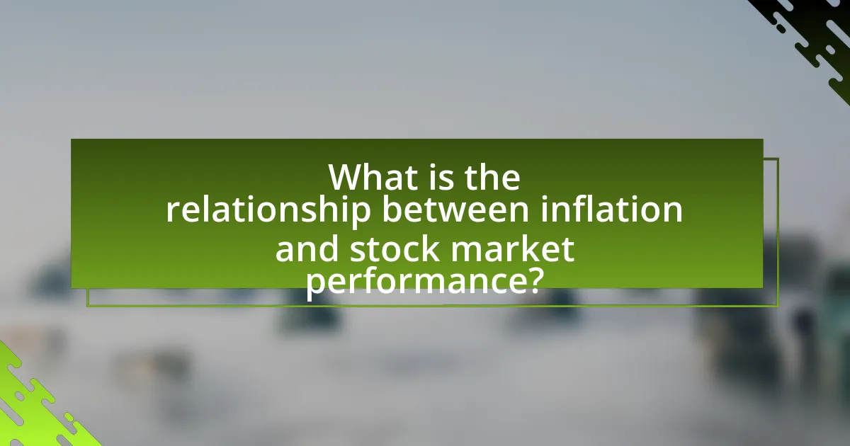 What is the relationship between inflation and stock market performance?